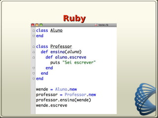 Ruby
 