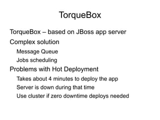 JRuby cons Longer startup times 