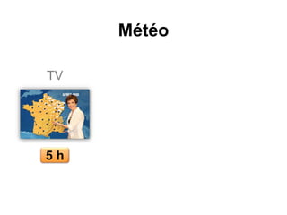 5 h
TV
Météo
 