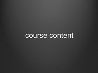 course content

 
