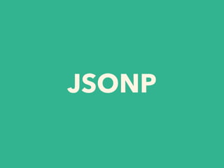 JSONP
 