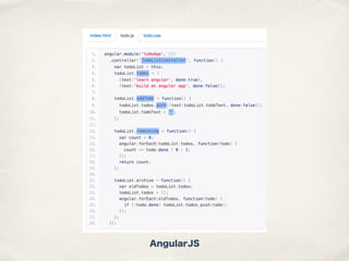 AngularJS
 