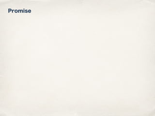 Promise
 