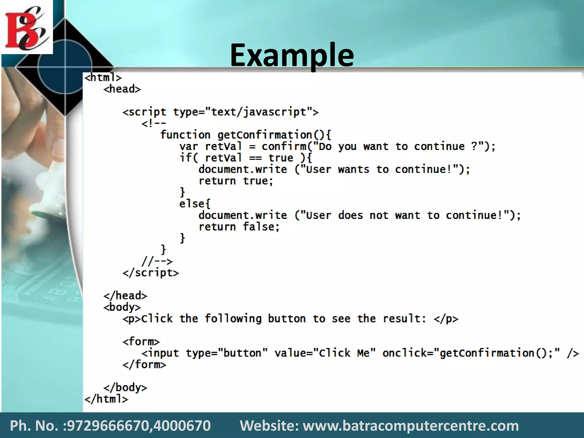 Example
Ph. No. :9729666670,4000670 Website: www.batracomputercentre.com
 