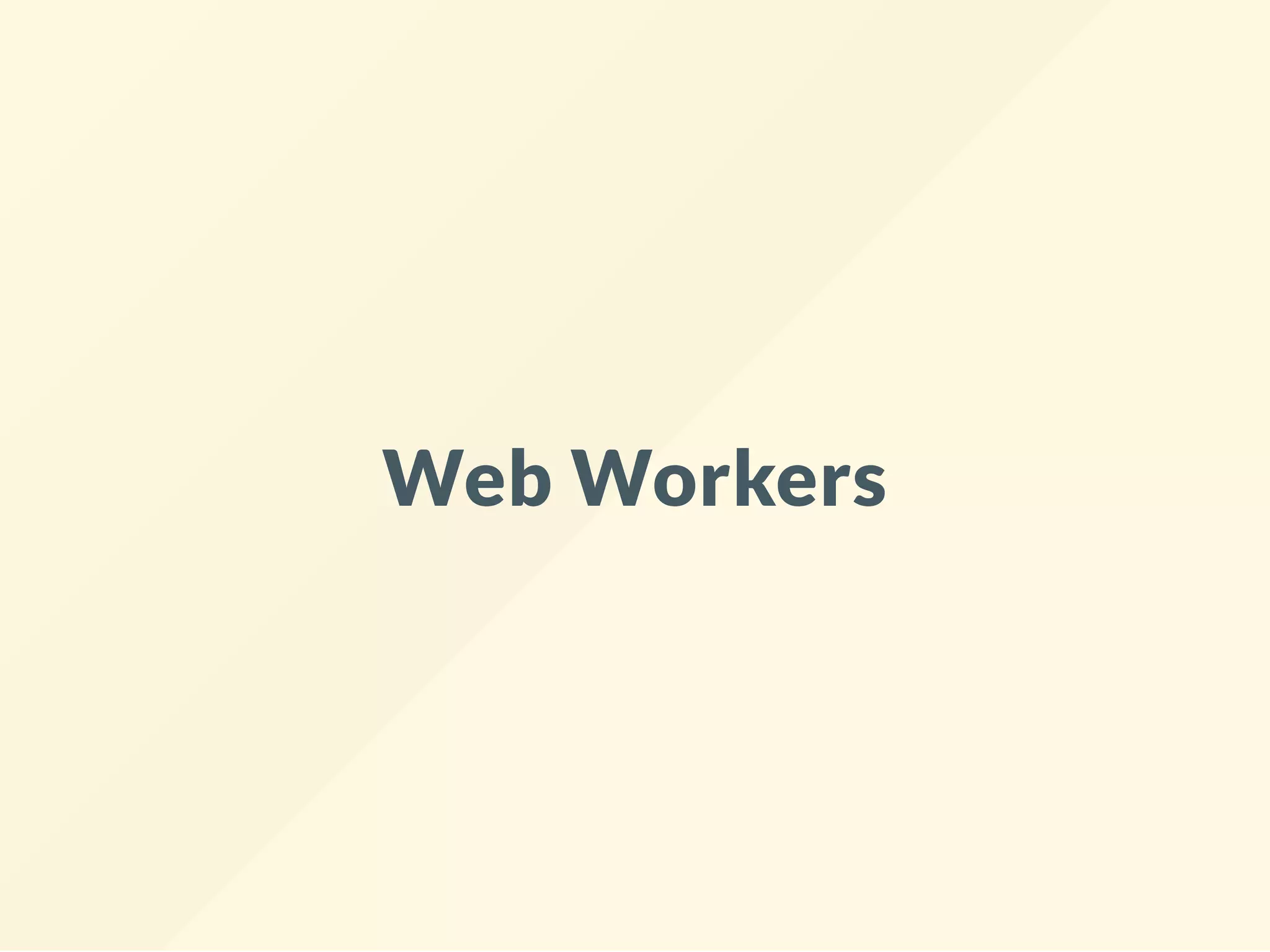Web Workers 