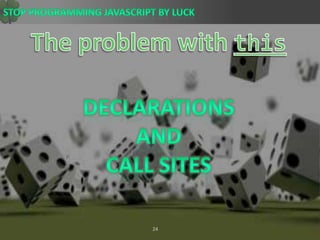 The problem with thisDeclarations and Call Sites