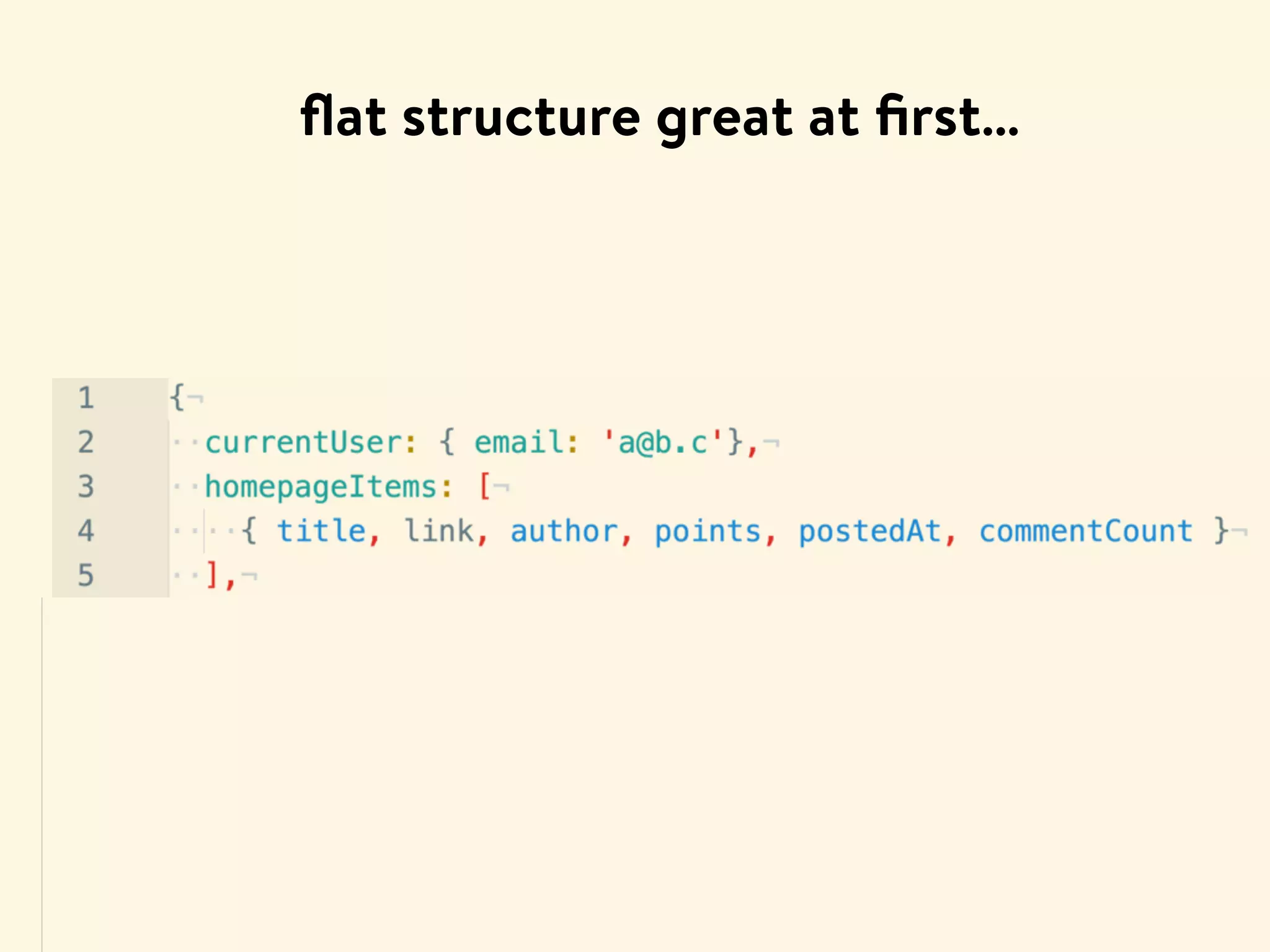ﬂat structure great at ﬁrst…
 
