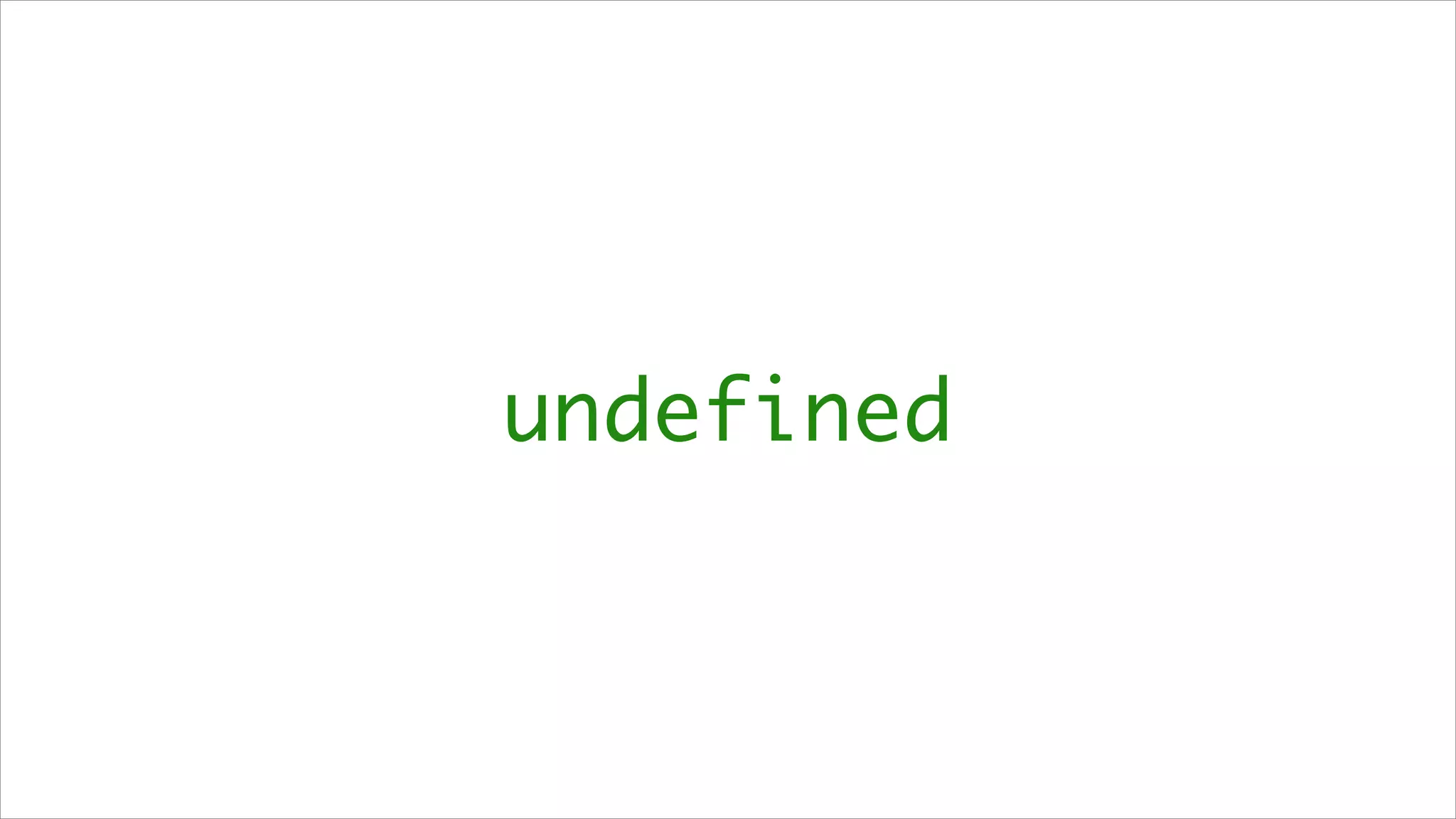 undefined
 