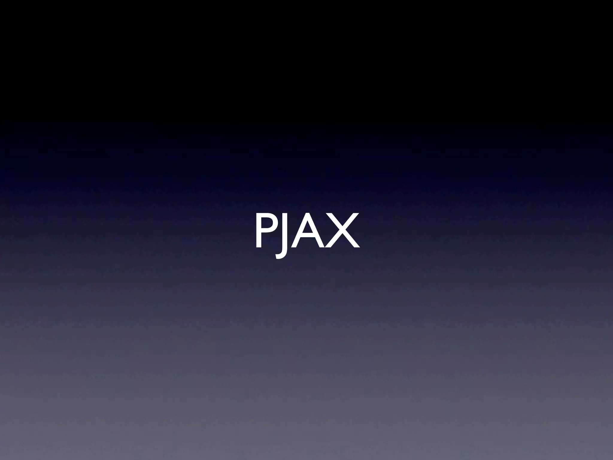 PJAX 