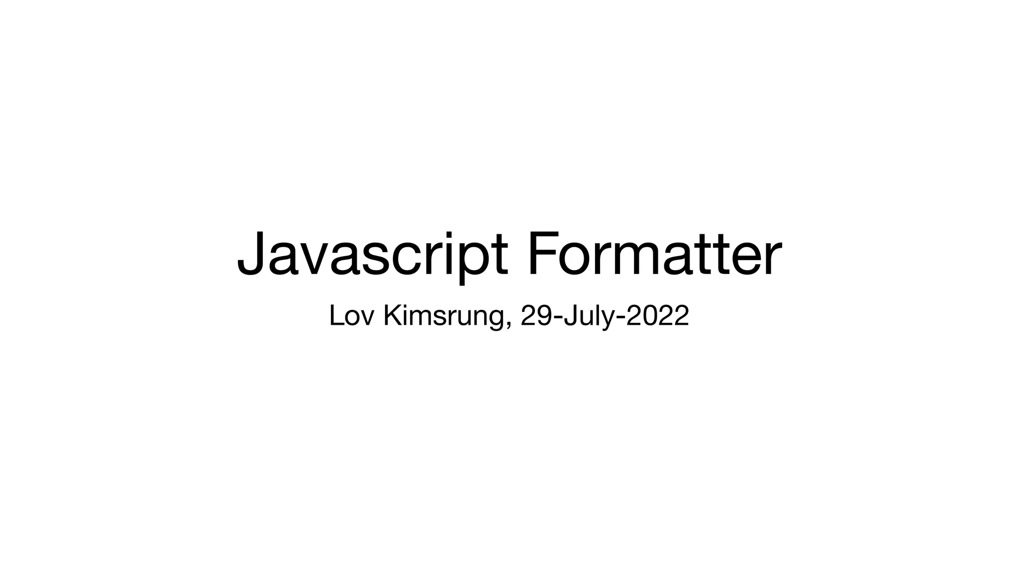 Js formatter ppt