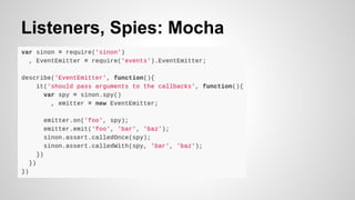 Listeners, Spies: Mocha

 