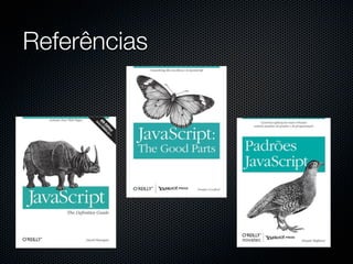 Referências
 
