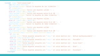 <script type="text/javascript" >
var moy1,moy2,moy3,moy;
moy1=window.prompt('Saisir la moyenne de 1er trimestre:');
if (isNaN(moy1))
{moy1=window.prompt('Saisir une moyenne valide:'); }
else if ((moy1>=20)||(moy1<=0))
{moy1=window.prompt('Saisir une moyenne entre 0 et 20:');}
moy2=window.prompt('Saisir la moyenne de 2eme trimestre:');
if (isNaN(moy2))
{moy2=window.prompt('Saisir une moyenne valide:'); }
else if ((moy2>=20)||(moy2<=0))
{moy2=window.prompt('Saisir une moyenne entre 0 et 20:'); }
moy3=window.prompt('Saisir la moyenne de 3eme trimestre:');
if (isNaN(moy2))
{moy3=window.prompt('Saisir une moyenne valide:');}
else if ((moy3>=20)||(moy3<=0))
{moy3=window.prompt('Saisir une moyenne entre 0 et 20:');}
moy=(parseInt(moy1)+parseInt(moy2)+parseInt(moy3))/3;
if (moy<10)
{window.alert("Votre moyenne annuelle est:"+moy+" et votre mention est : Refusé malheureusement");}
else if ((moy<12)&&(moy>=10))
{window.alert("Votre moyenne annuelle est:"+moy+" et votre mention est : Passable");}
else if ((moy<14)&&(moy>=12))
{window.alert("Votre moyenne annuelle est:"+moy+" et votre mention est : Assez bien");}
else if ((moy<16)&&(moy>=14))
{window.alert("Votre moyenne annuelle est:"+moy+" et votre mention est : Bien"); }
else if (moy>=16)
{window.alert("Votre moyenne annuelle est:"+moy+" et votre mention est : Excellent"); }
</script>
 