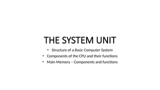 System Unit System Fun The System Unit for Junior Secondary Education | PPTX