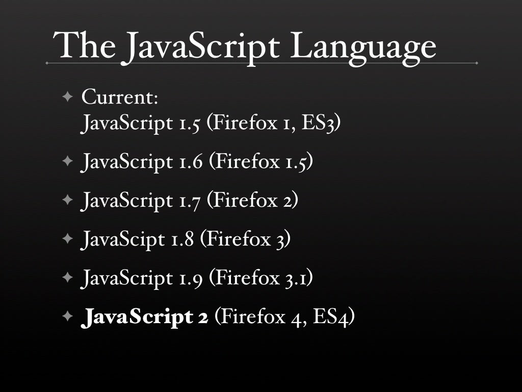 The JavaScript Language Current:
