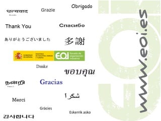 Gràcies
Eskerrik asko
 