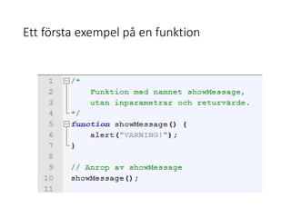 Ett första exempel på en funktion
 