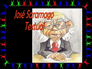 José Saramago Textual 