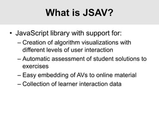 JSAV: The JavaScript Algorithm Visualization Library | PDF