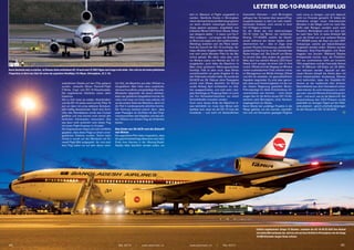 RUBRIKTITEL
www.jetstream.ch I Mai 2014	 4544 Mai 2014 I www.jetstream.ch
LETZTER DC-10-PASSAGIERFLUG
erdenklichen Details auf den Chip gebannt
wurden, verkaufte Biman Farewell-Flight
T-Shirts, Caps und DC-10-Standmodelle.
Die angebotenen Getränke waren dafür
kostenlos.
Viel zu früh hiess es wieder «Anschnallen»
und die DC-10 setzte weich auf der Piste 15
auf, um dann mit umso stärkerer Schubum-
kehr kräftig abzubremsen. Nach dem Errei-
chen des Standplatzes wurde das Cockpit
geöffnet und man konnte noch einmal den
herrlichen «Uhrenladen» bewundern. Das
war dann wohl sicherlich mein letzter Flug
mit einem Flight Engineer im Cockpit.
Die Organisatoren haben sich sehr viel Mühe
gegeben, dass diese Flüge zu einem unver-
gesslichen Erlebnis wurden. Schon beim
Check-in wurde auf den Monitoren ein Fa-
rewell-Flight-Bild aufgespielt. Vor und nach
dem Flug hatten wir auf dem Apron reich-
lich Zeit, die Maschine aus allen Winkeln zu
fotografieren. Man hatte extra zusätzliche,
überaus freundliche und geduldige Security-
Mitarbeiter abgestellt, die darauf achteten,
dass man gefahrlos fotografieren konnte. So
nahm mich einer von ihnen extra exklusiv mit
auf die andere Seite der Maschine, damit ich
die Titel in Landessprache ablichten konnte.
Die Krönung bestand jedoch darin, dass
jeder Passagier ein Zertifikat mit den Origi-
nalunterschriften des Kapitäns und des ers-
ten Offiziers von diesem Flug als Andenken
bekam.
Das Ende von S2-ACR und die Zukunft
von Biman
Der eigentliche Plan hatte vorgesehen, dass
die geschichtsträchtige Maschine nach dem
Ende ihrer Karriere in die «Boeing-Stadt»
Seattle hätte überführt werden sollen, um
dort im «Museum of Flight» ausgestellt zu
werden. Sämtliche Events in Birmingham
wären demnach bloss als Rahmenprogramm
um einen ohnehin notwenigen Zwischen-
stopp geplant gewesen, eingefädelt vom
britischen Biman-CEO Kevin Steele. Dieser
war übrigens selber – in Jeans und Fan-T-
Shirt notabene – auf einigen der Rundflüge
an Bord und zeigte sich sehr publikumsnah.
Allerdings änderten sich die Pläne betref-
fend die Zukunft der DC-10 kurzfristig. Ge-
mäss offiziellen Angaben hätte das Museum
erst nach sechs Monaten Platz für die Ma-
schine gehabt. Bis dahin wäre aber nicht
nur Bimans Lizenz zum Betrieb der DC-10
ausgelaufen, auch hätte die Maschine im
März einen grösseren Wartungsaufenthalt
benötigt. Fakt ist aber auch, dass Biman
zwischenzeitlich ein gutes Angebot für die
drei Triebwerke erhalten hatte. So wurde die
S2-ACR am 26. Februar ohne Passagiere
zurück nach Dhaka überführt. Ihr Rumpf
wurde Anfang April schliesslich zur Auk-
tion ausgeschrieben, und wird wohl, man-
gels Nachfrage an Flugzeug-Teilen im Land,
wie ihre Schwestermaschinen von einem
Schrotthändler erworben werden.
Auch wenn dieses Ende der Maschine et-
was betrüblich ist, muss man Biman sehr
dankbar sein, dass sie die DC-10 trotz der
Umstände – und wohl mit beträchtlichen
finanziellen Verlusten – nach Birmingham
geflogen hat. So kamen über tausend Flug-
zeugenthusiasten zu dem nie mehr wieder-
kehrenden Erlebnis, noch einmal in einer
DC-10 fliegen zu können.
An die Stelle der drei altehrwürdigen
DC-10 treten bei Biman vier werksneue
Boeing 777-300ER, welche die Gesell-
schaft während der letzten beiden Jahre
übernommen hat – dies im Zuge einer
grossen Rundum-Erneuerung, welche Ban-
gladeschs Flag-Carrier an die internationale
Spitze bringen soll. Die Zukunft von Biman
ist derweil aber alles andere als gesichert.
Mitte April trat nämlich Bimans CEO Kevin
Steele nach weniger als einem Jahr im Amt
zurück. Offiziell wird der Abgang von Bimans
erstem ausländischem Chef, welcher vorher
im Management von British Airways, Etihad
und Arik Air arbeitete, mit gesundheitlichen
Aspekten begründet. Es wird aber gemun-
kelt, dass auch Unstimmigkeiten mit der von
der lokalen Regierung gestellten Biman-
Führungsriege für diese Entscheidung mit-
verantwortlich sein könnten – nicht zuletzt
wegen des für die Airline teuren DC-10-Ab-
stechers nach Birmingham, einer Herzens-
angelegenheit von Steele.
Kevin Steele hat unzählige Projekte in die
Wege geleitet, um die marode, unpünktli-
che und von Korruption geplagte Fluglinie
nach vorne zu bringen, und sich dadurch
nicht nur Freunde gemacht. Er leitete die
Aufnahme einiger neuer internationaler
Strecken in die Wege; nicht nur nach Neu
Delhi oder Rangun, sondern auch nach
Frankfurt, Birmingham und von dort wei-
ter nach New York. In seine Amtszeit fällt
auch der Erhalt von zwei weiteren Boeing
777-300ER sowie der Kauf von zwei ATR-
Turboprops, welche auf Inland-Strecken
eingesetzt werden sollen. Ebenso wurden
Webseite, Duty-Free-Angebot und Bord-
magazin neu lanciert. Während Steeles
Amtsperiode konnte zwar die Pünktlich-
keit von unrühmlichen 30% auf immerhin
70% angehoben und der finanzielle Verlust
von 75 Millionen US-Dollar auf 25 Millio-
nen reduziert werden. Speziell auf den
neuen Routen kämpft die Airline aber mit
einer katastrophalen Auslastung. Ebenso
wird befürchtet, dass die Qualitäts-Of-
fensive an der traditionell eher ärmeren
Stammklientel aus dem Heimatland vorbei-
zielen könnte. Es wird interessant zu verfol-
gen sein, wie sich Bimans Entwicklung fort-
setzt – und auch, wer an die Spitze tritt. Die
Ausschreibung des CEO-Postens wurde
jedenfalls vor wenigen Tagen auf der Web-
seite platziert – gleich unterhalb derjenigen
für den Rumpf der DC-10 S2-ACR.
 
Ihrem Ausdruck nach zu urteilen, ist Bimans letzte verbliebene DC-10 auch nach 22‘000 Flügen noch lange nicht müde. Hier rollt sie mit vielen glücklichen
Fliegerfans an Bord zum Start für einen der populären Rundflüge (Tis Meyer, Birmingham, 22.2.14).
Endlich angekommen: Knapp 15 Stunden, nachdem die DC-10-30 S2-ACR ihre Heimat
ein letztes Mal verlassen hat, darf sie sich auf dem Rollfeld in Birmingham von der knapp
10‘000 Kilometer langen Reise erholen.
 