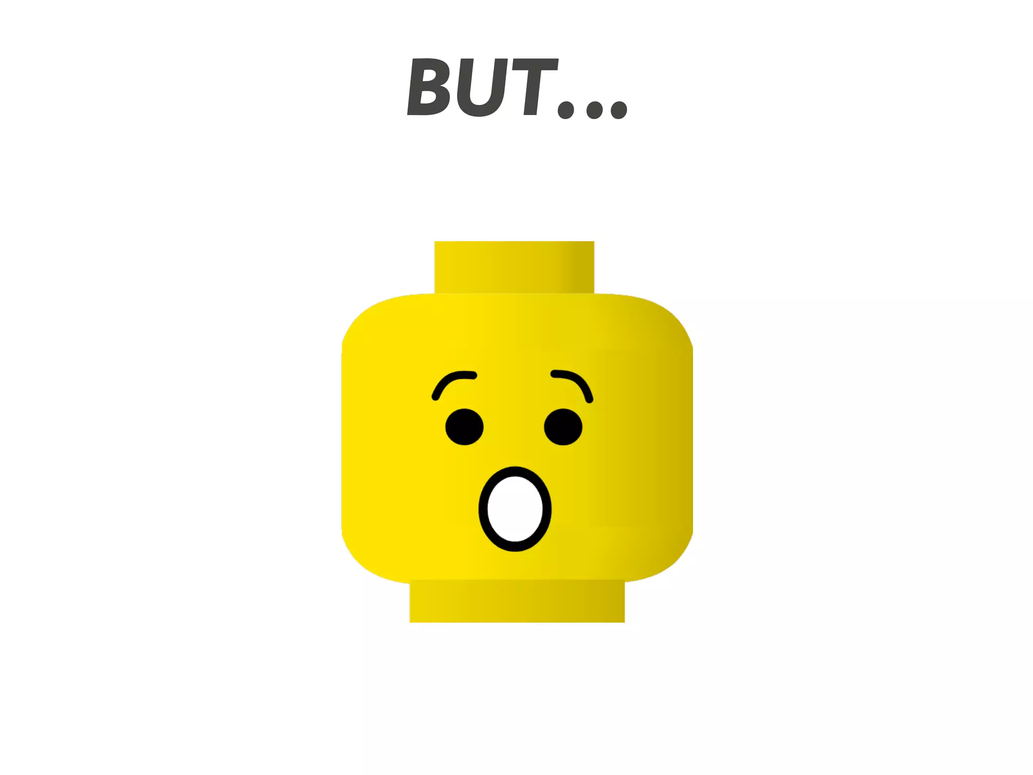 BUT…..
 