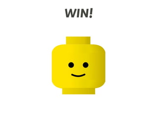 WIN!
 