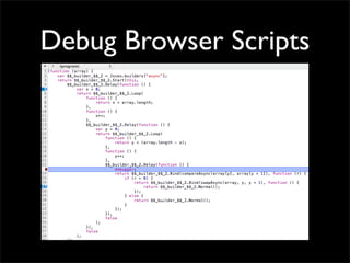 Debug Browser Scripts
 