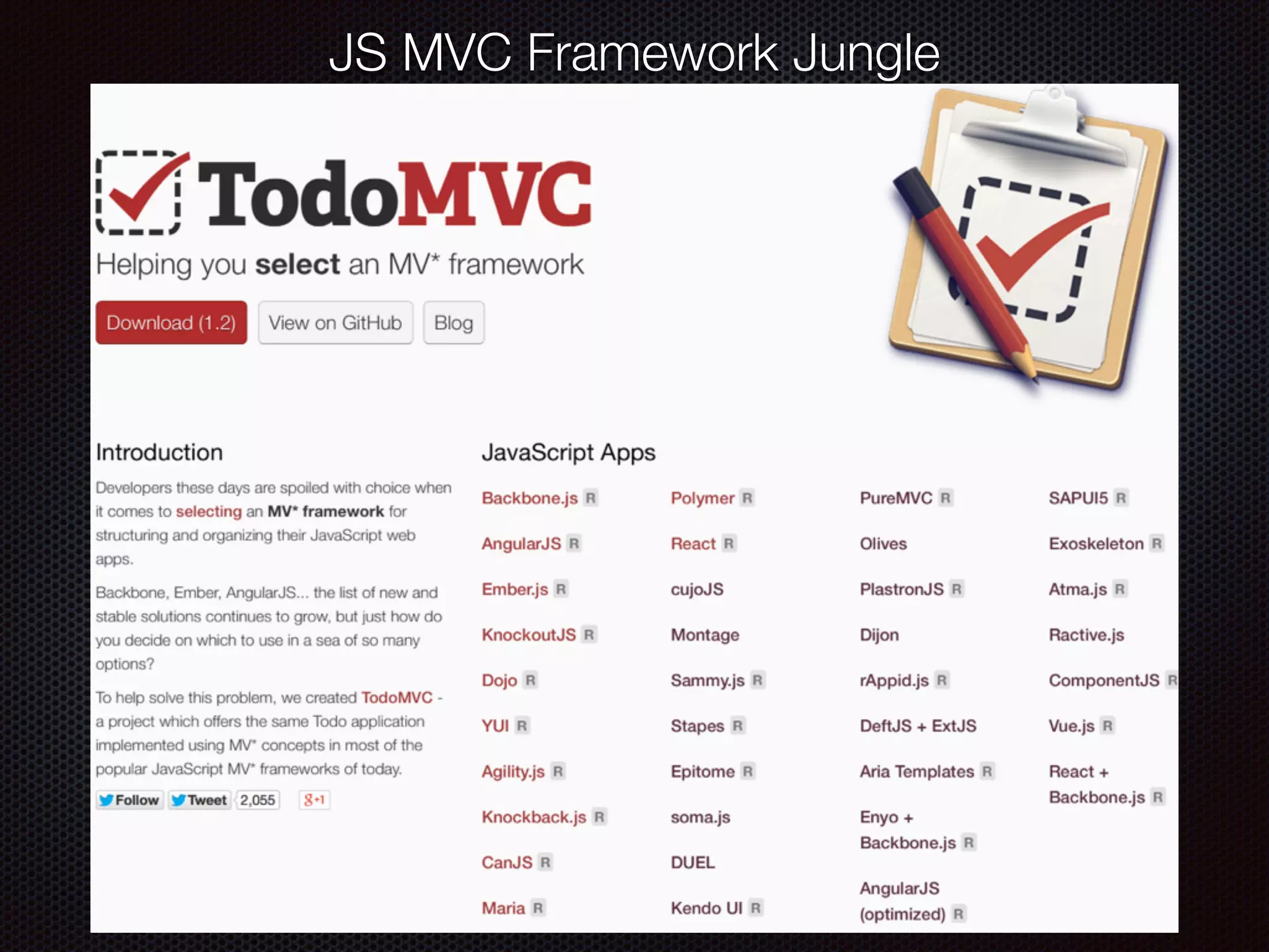 JS MVC Framework Jungle
 