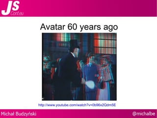 Avatar 60 years ago http://www.youtube.com/watch?v=0b96x2Qdm5E 