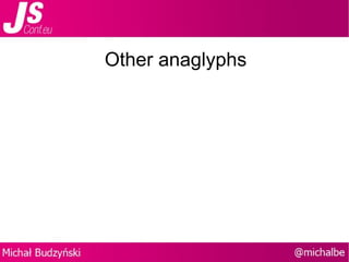 Other anaglyphs 