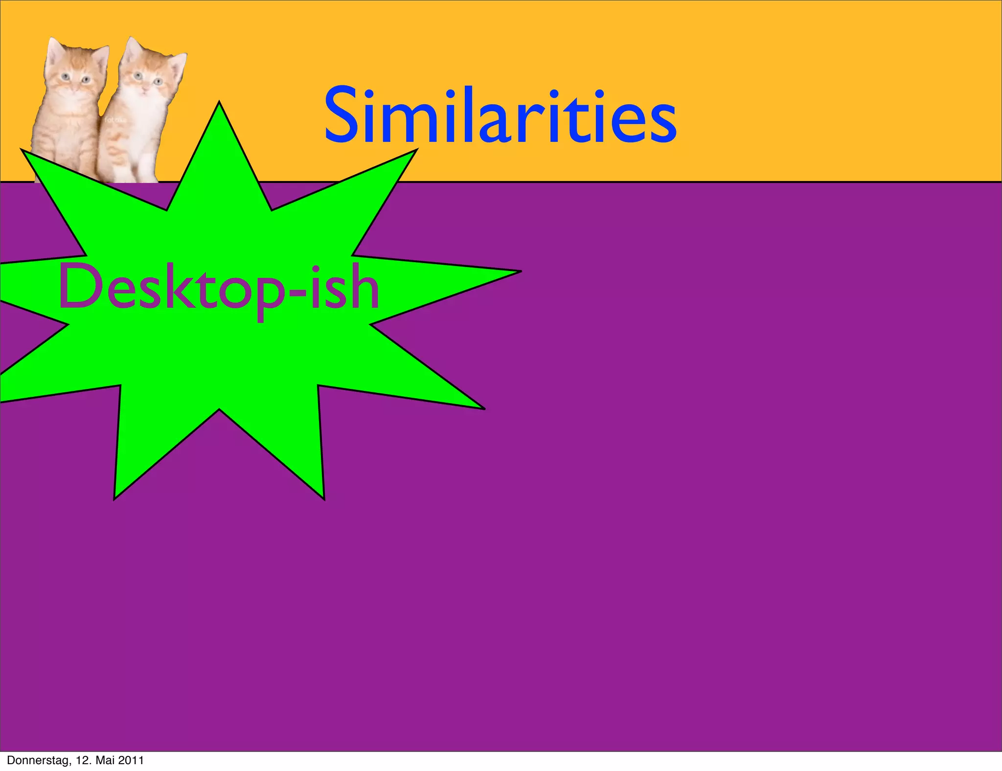 Similarities

        Desktop-ish




Donnerstag, 12. Mai 2011
 