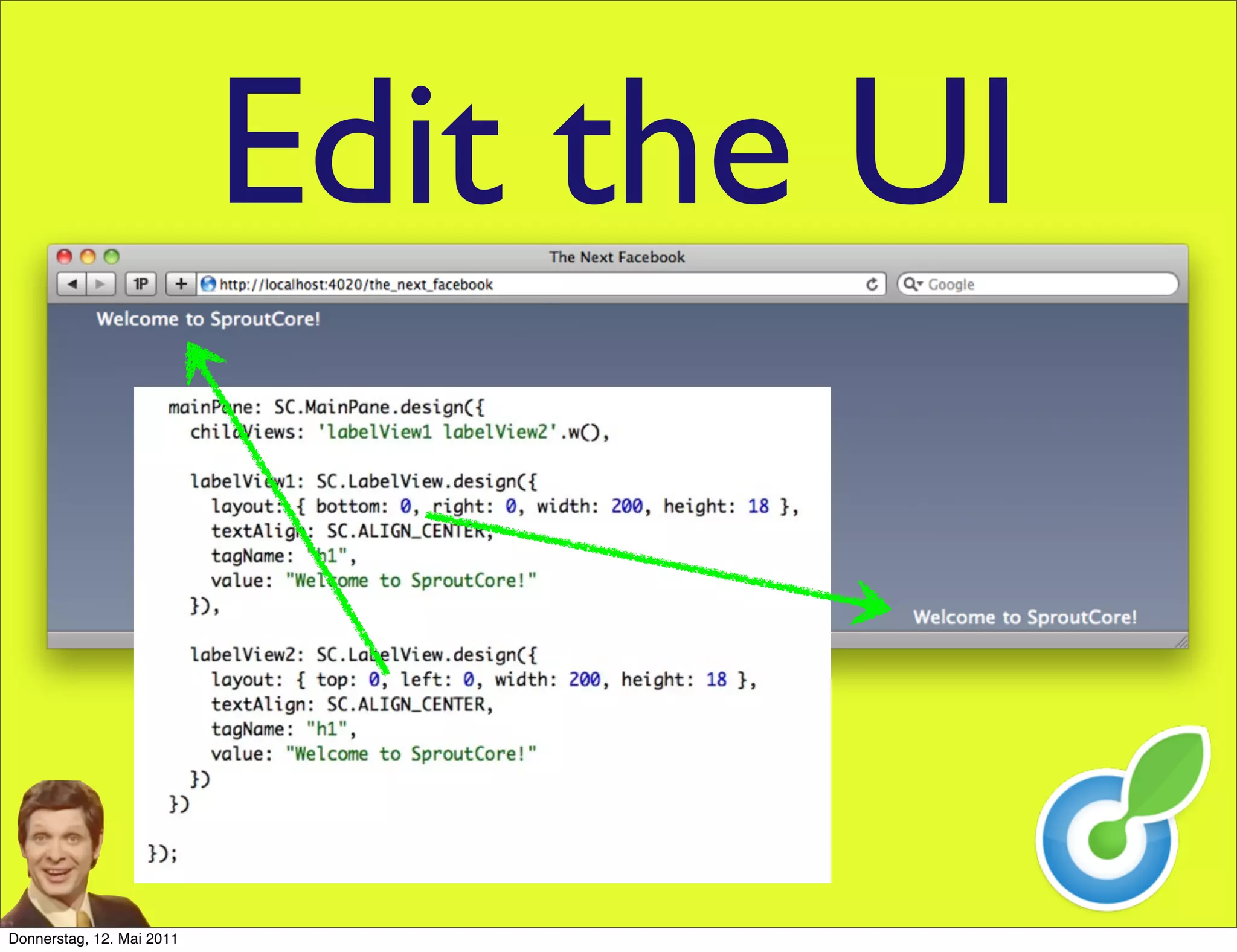 Edit the UI


                           4/10

Donnerstag, 12. Mai 2011
 