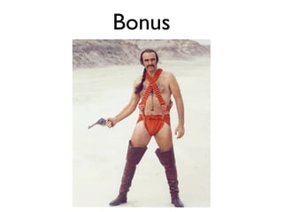 Bonus
 