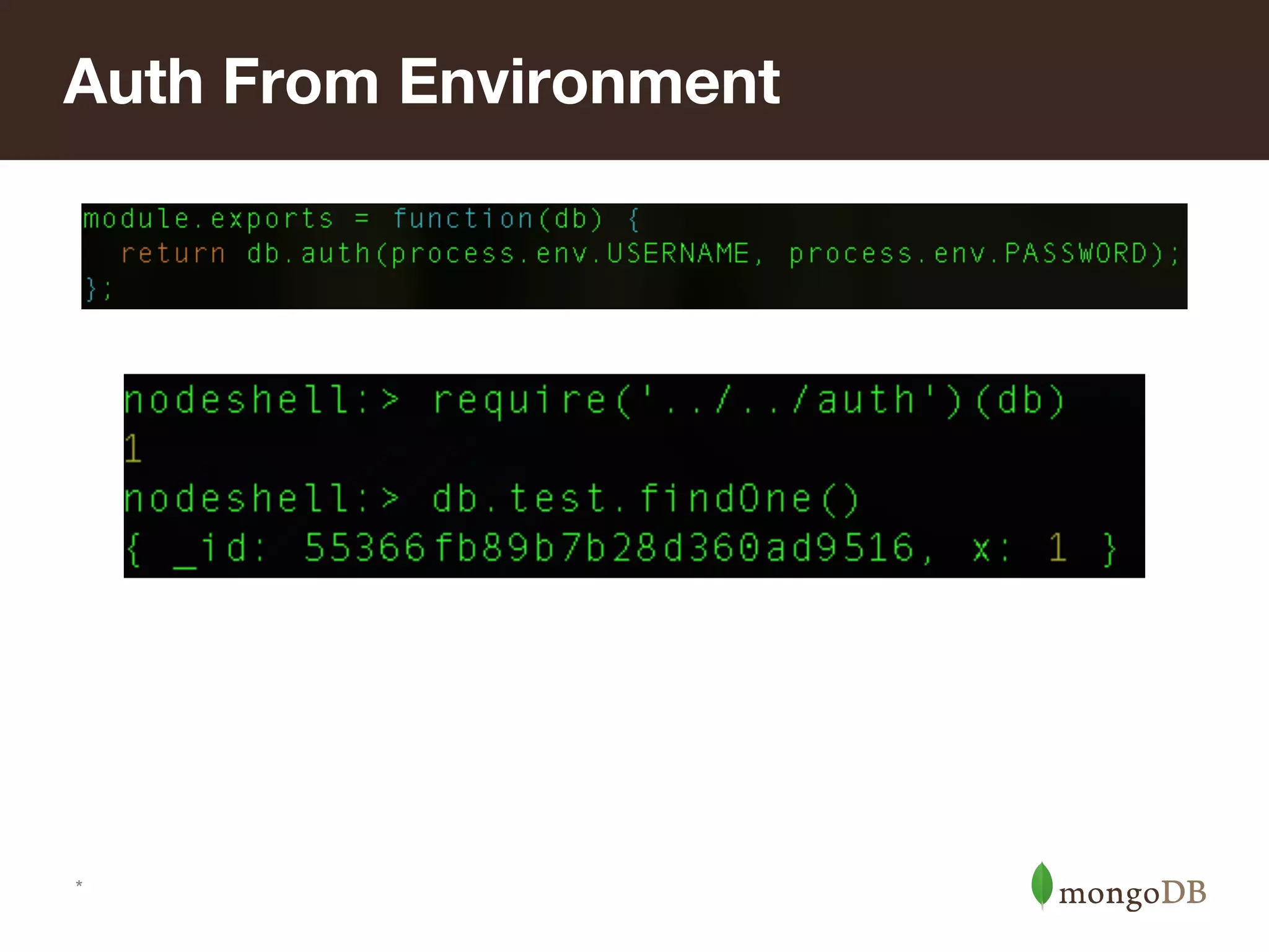 *
Auth From Environment
 