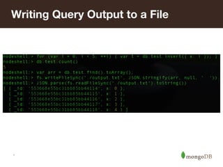 *
Writing Query Output to a File
 