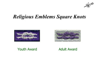 Religious Emblems Square Knots Youth Award Adult Award 