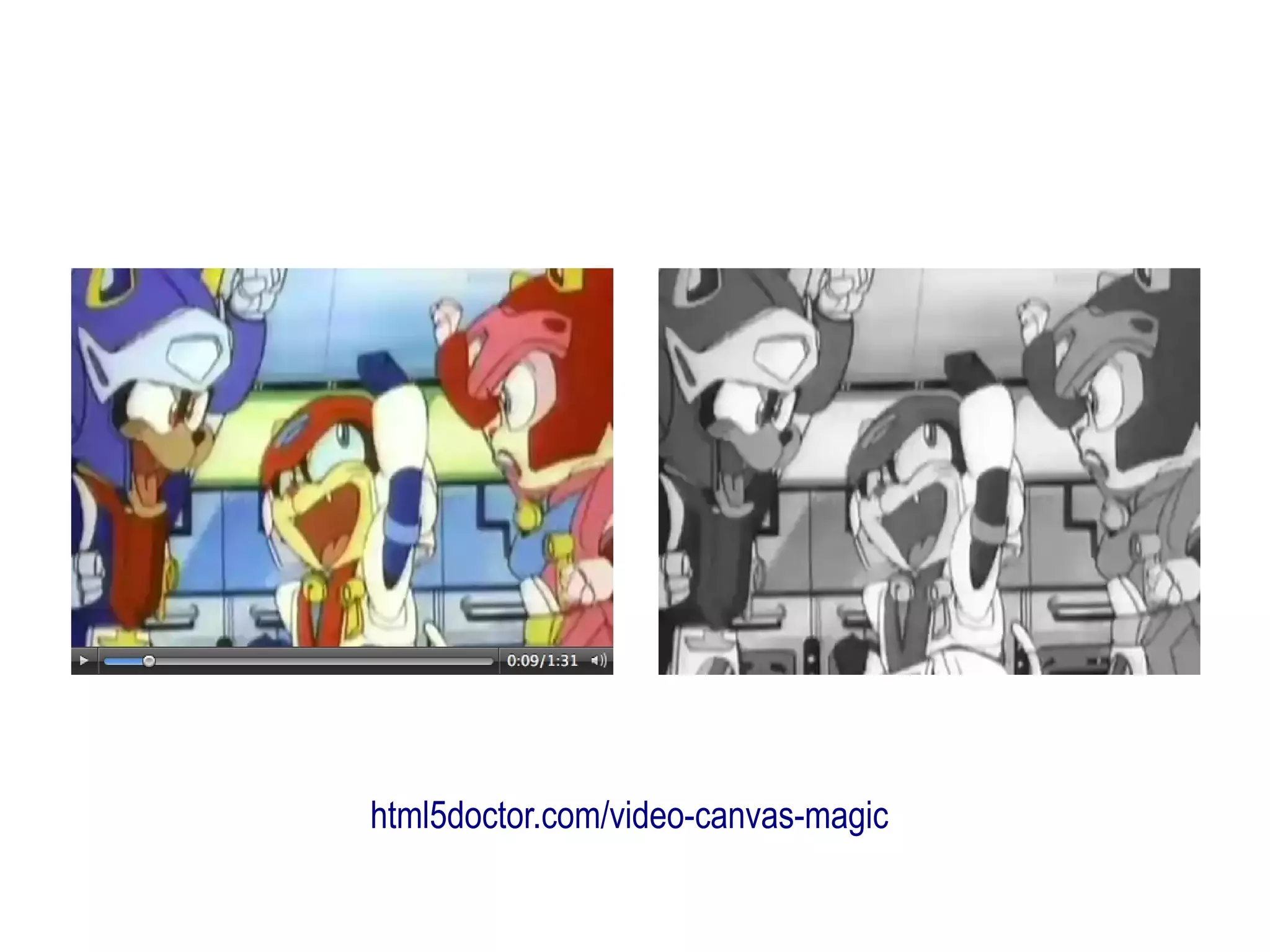 html5doctor.com/video-canvas-magic
 