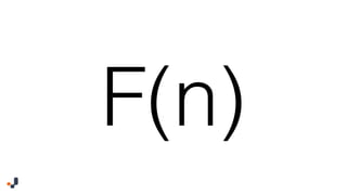 F(n)
 