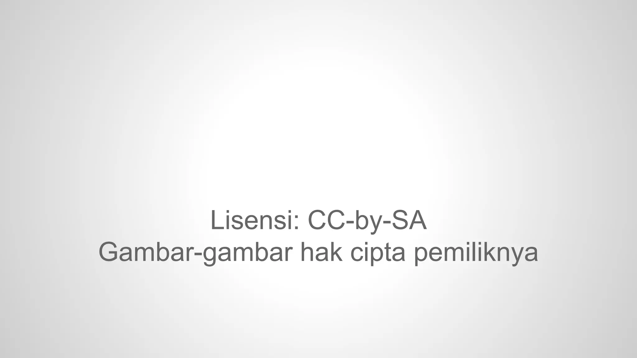 Lisensi: CC-by-SA
Gambar-gambar hak cipta pemiliknya

 