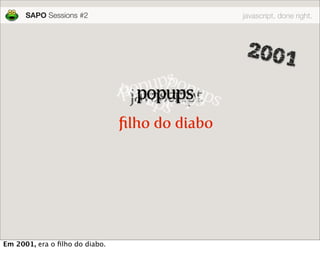 JavaScript done right