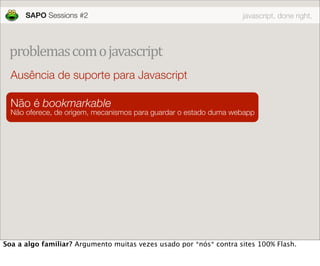 JavaScript done right