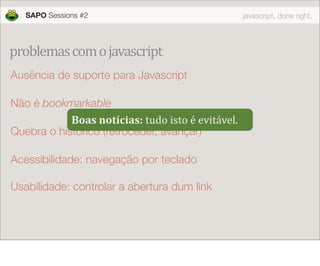 JavaScript done right