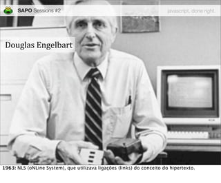 JavaScript done right