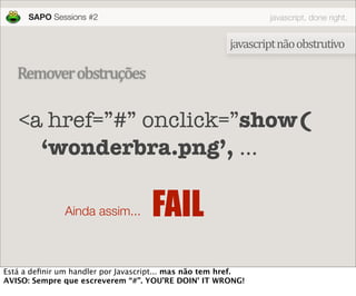 JavaScript done right