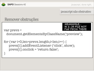 JavaScript done right