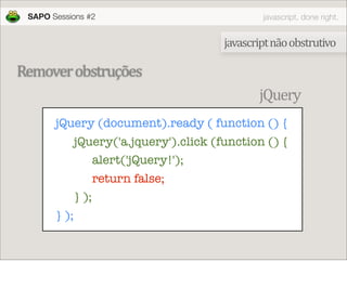 JavaScript done right