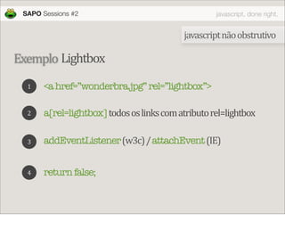 JavaScript done right