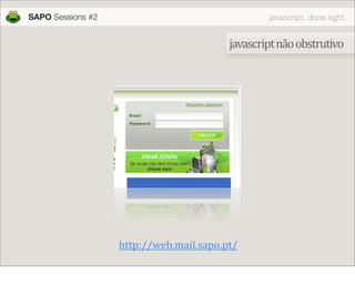 JavaScript done right