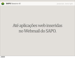 JavaScript done right