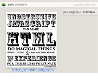 JavaScript done right